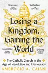 Losing a Kingdom, Gaining the World cover