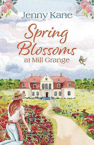 Spring Blossoms at Mill Grange cover