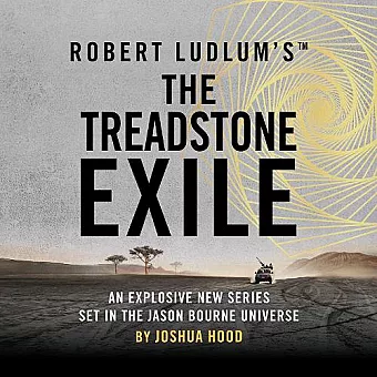 Robert Ludlum's™ The Treadstone Exile cover