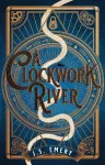 A Clockwork River cover