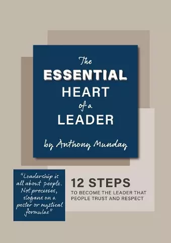 The Essential Heart of a Leader cover