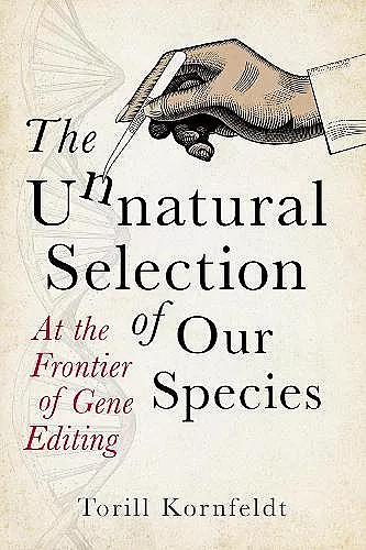 The Unnatural Selection of Our Species cover