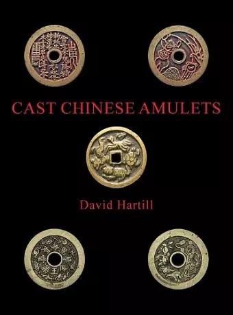 Cast Chinese Amulets cover