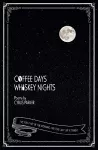 Coffee Days, Whiskey Nights cover