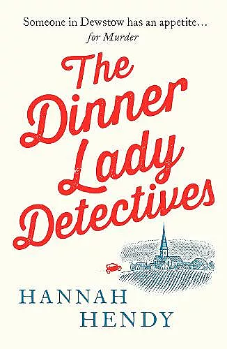 The Dinner Lady Detectives cover