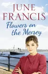 Flowers on the Mersey cover