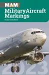 Military Aircraft Markings 2023 cover