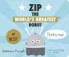 Zip, the World's Greatest Robot cover