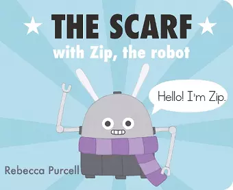 The Scarf, with Zip the Robot cover
