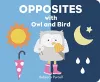 Opposites with Owl and Bird cover