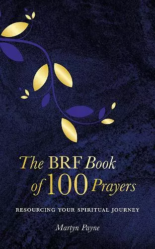 The BRF Book of 100 Prayers cover