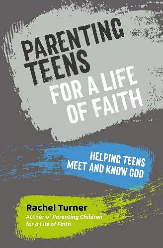 Parenting Teens for a Life of Faith cover