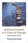 Spiritual Growth in a Time of Change cover