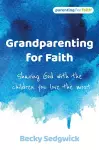 Grandparenting for Faith cover
