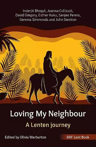 BRF Lent Book: Loving My Neighbour cover