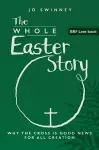 BRF Lent Book: The Whole Easter Story cover