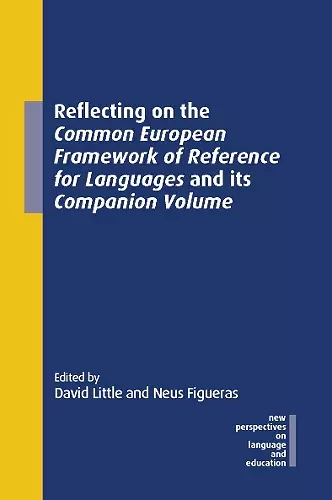 Reflecting on the Common European Framework of Reference for Languages and its Companion Volume cover