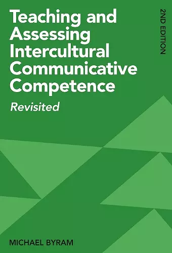 Teaching and Assessing Intercultural Communicative Competence cover