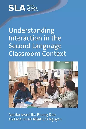 Understanding Interaction in the Second Language Classroom Context cover