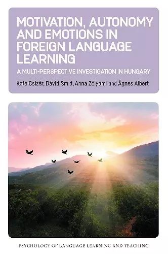 Motivation, Autonomy and Emotions in Foreign Language Learning cover