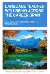 Language Teacher Wellbeing across the Career Span cover