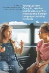 Young Learners' Oracy Acquisition and Development in International Foreign Language Learning Contexts cover