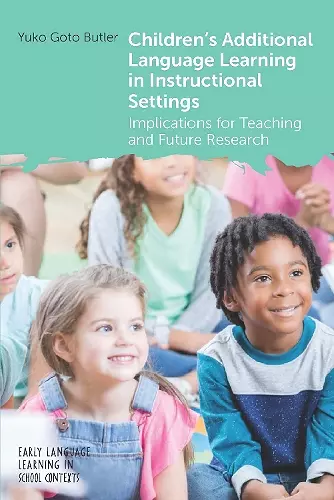 Children's Additional Language Learning in Instructional Settings cover