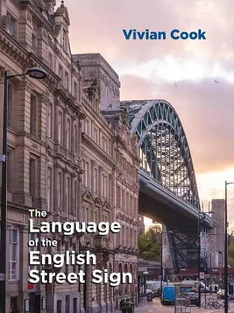 The Language of the English Street Sign cover