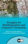 Struggles for Multilingualism and Linguistic Citizenship cover