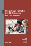Integrating e-Portfolios into L2 Classrooms cover