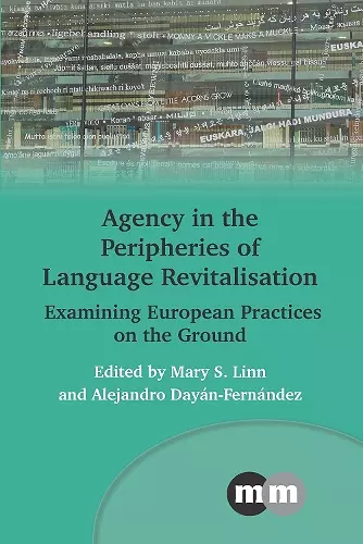 Agency in the Peripheries of Language Revitalisation cover