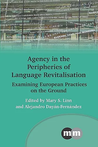Agency in the Peripheries of Language Revitalisation cover