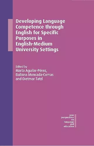 Developing Language Competence through English for Specific Purposes in English-Medium University Settings cover