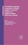 Developing Language Competence through English for Specific Purposes in English-Medium University Settings cover