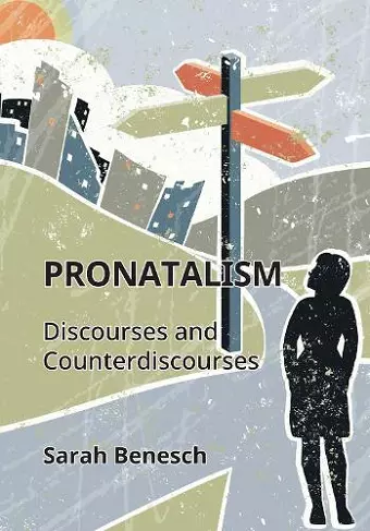 Confronting Discourses of Pronatalism cover