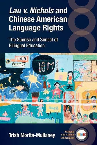 Lau v. Nichols and Chinese American Language Rights cover