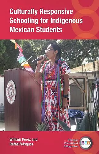 Culturally Responsive Schooling for Indigenous Mexican Students cover