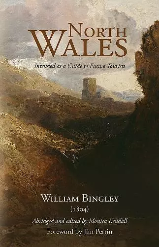 North Wales – Intended as a Guide to Future Tourists cover