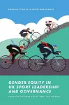 Gender Equity in UK Sport Leadership and Governance cover