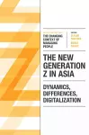 The New Generation Z in Asia cover