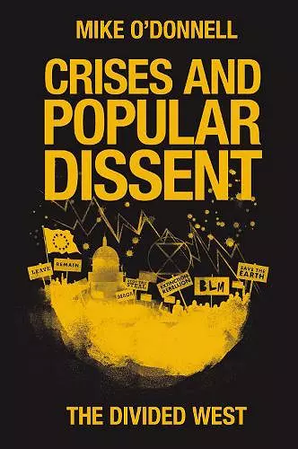 Crises and Popular Dissent cover