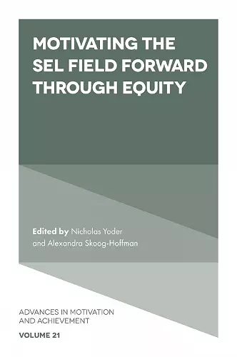 Motivating the SEL Field Forward Through Equity cover
