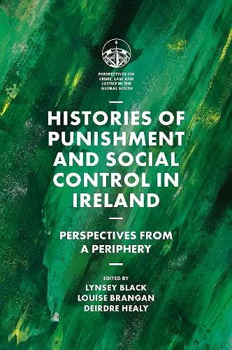 Histories of Punishment and Social Control in Ireland cover