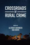 Crossroads of Rural Crime cover