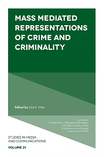 Mass Mediated Representations of Crime and Criminality cover