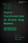 Digital Transformations of Illicit Drug Markets cover