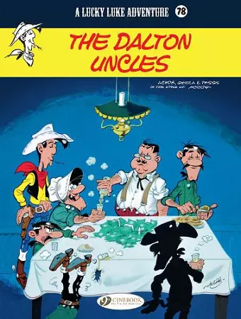 Lucky Luke Vol. 78: The Dalton Uncles cover