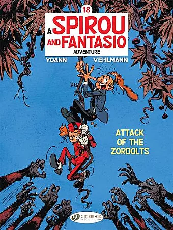 Spirou & Fantasio Vol. 18: Attack Of The Zordolts cover
