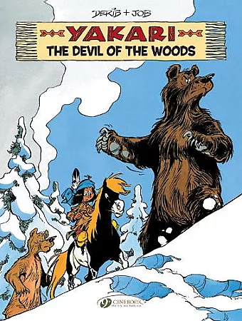 Yakari Vol. 19: The Devil Of The Woods cover