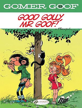 Gomer Goof Vol. 9: Good Golly, Mr Goof! cover